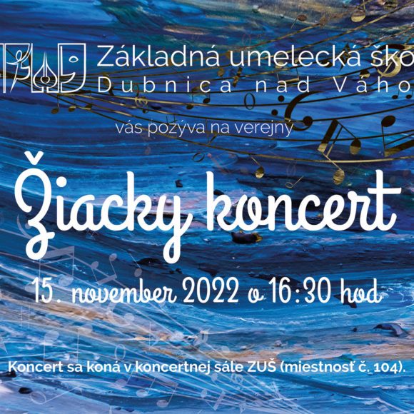 Žiacky koncert ZUŠ Dubnica nad Váhom, november 2022