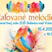 Srdečne vás pozývame na koncert Maľované melódie