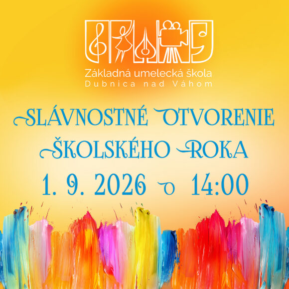otvorenie šk roka – kópia Slávnostné otvorenie školského roka 1. 9. 2026 o 14:00